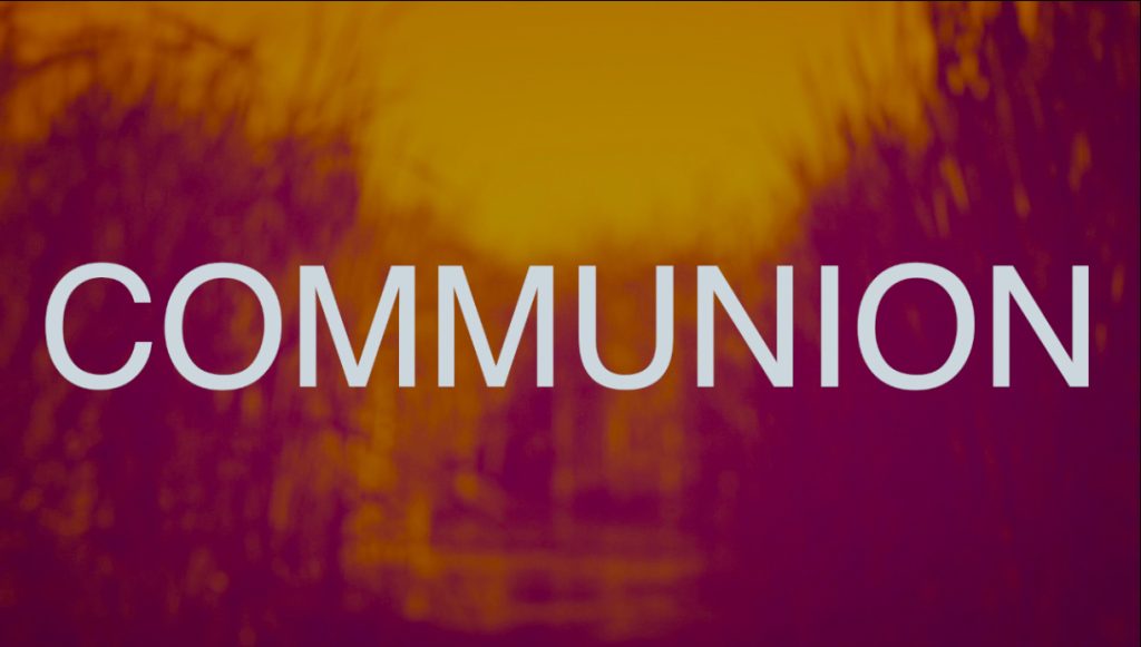 Communion (November 2025)